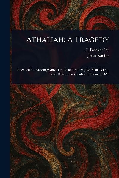 Athaliah: A Tragedy