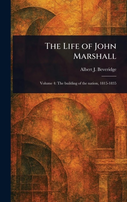 The Life of John Marshall