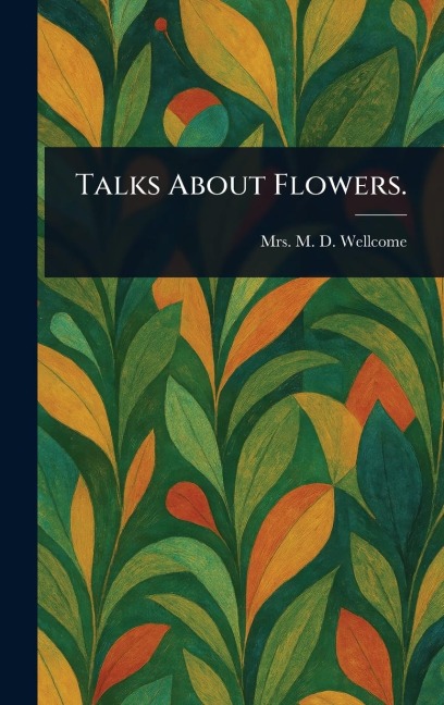 Talks About Flowers.