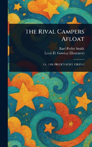 The Rival Campers Afloat