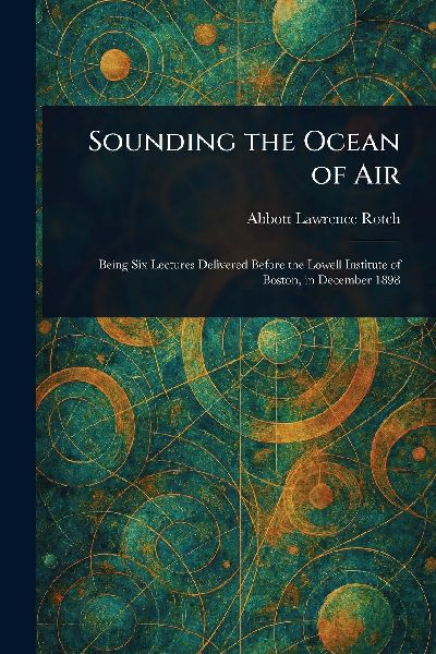 Sounding the Ocean of Air