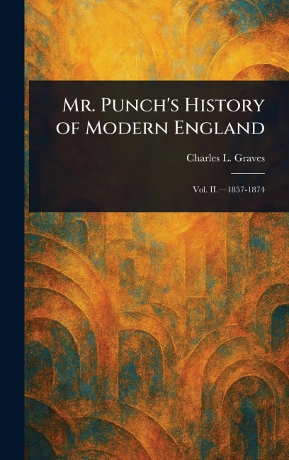Mr. Punchs History of Modern England