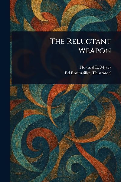 The Reluctant Weapon