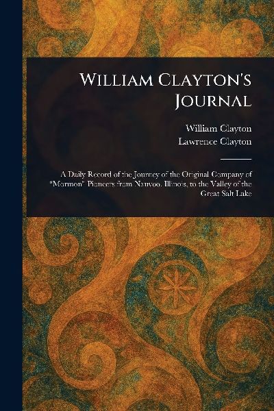 William Claytons Journal