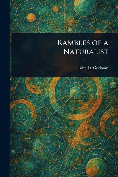 Rambles of a Naturalist