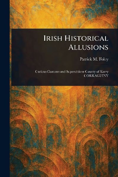 Irish Historical Allusions