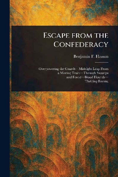 Escape From the Confederacy