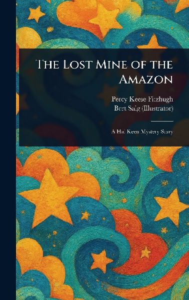 The Lost Mine of the Amazon