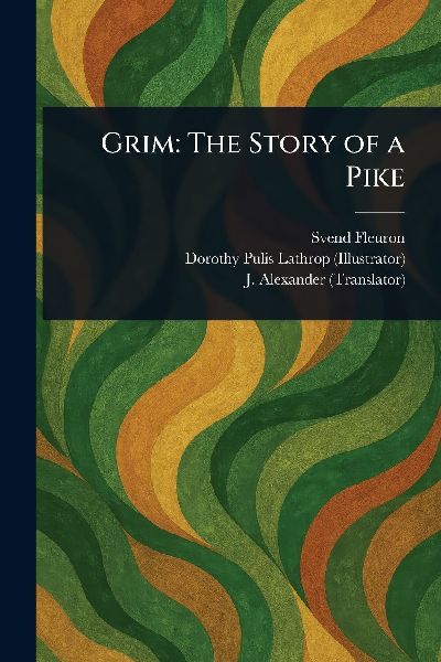 Grim: The Story of a Pike