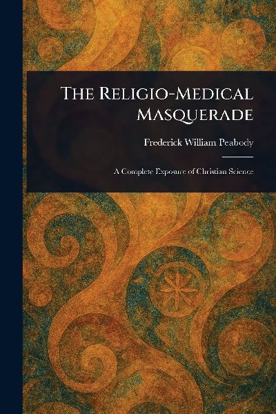 The Religio-Medical Masquerade