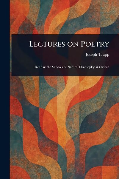 Lectures on Poetry
