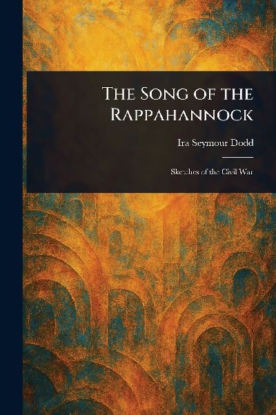 The Song of the Rappahannock