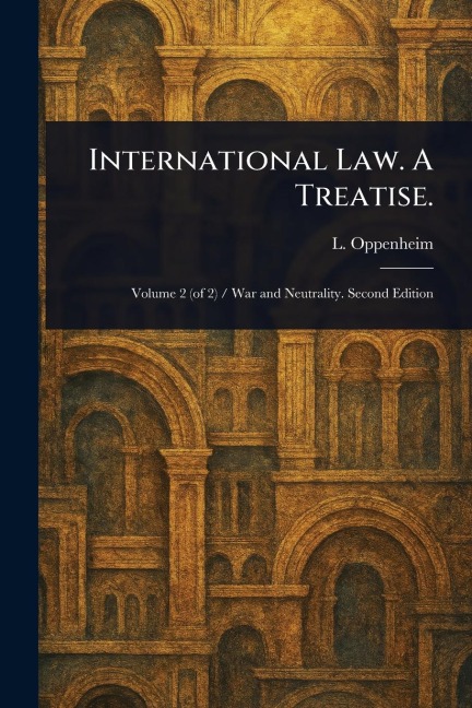 International Law. A Treatise.