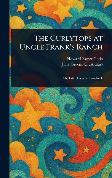 The Curlytops at Uncle Frank's Ranch
