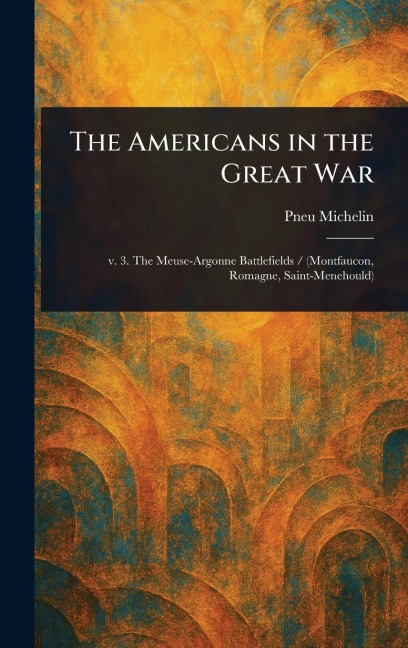 The Americans in the Great War