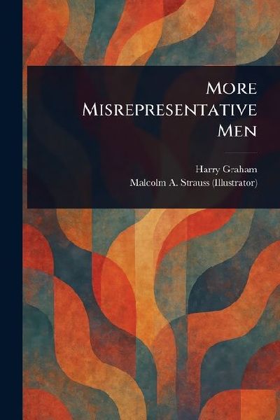More Misrepresentative Men