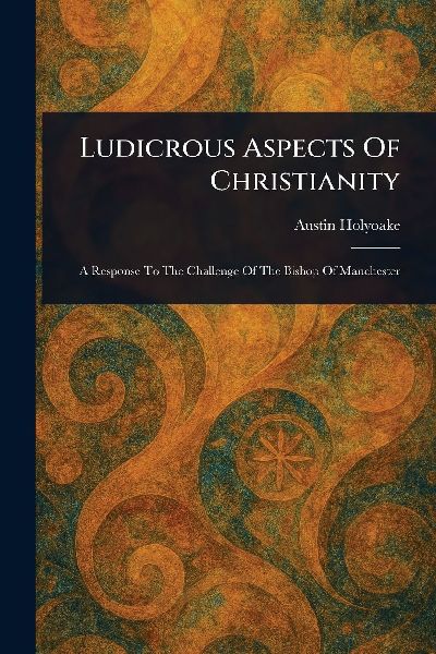 Ludicrous Aspects Of Christianity