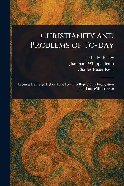 Christianity and Problems of To-day