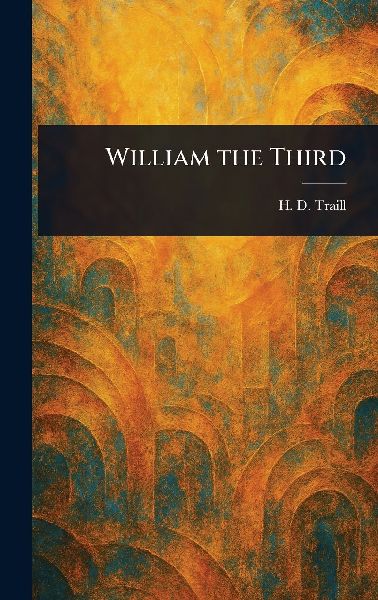 William the Third