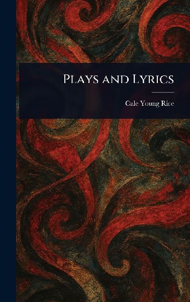 Plays and Lyrics