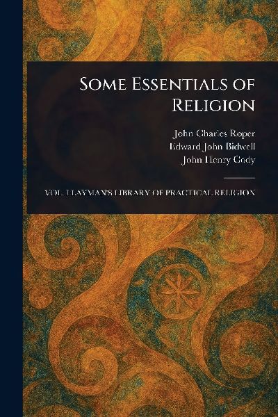 Some Essentials of Religion