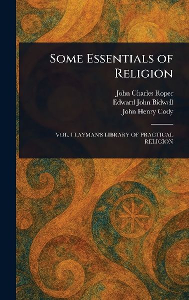 Some Essentials of Religion