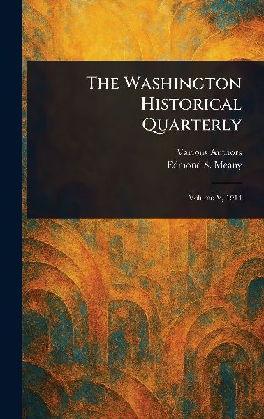 The Washington Historical Quarterly