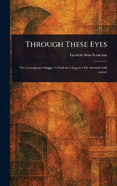 Through These Eyes