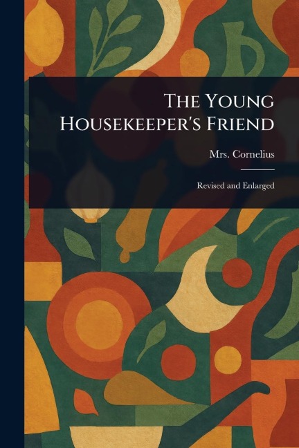 The Young Housekeepers Friend