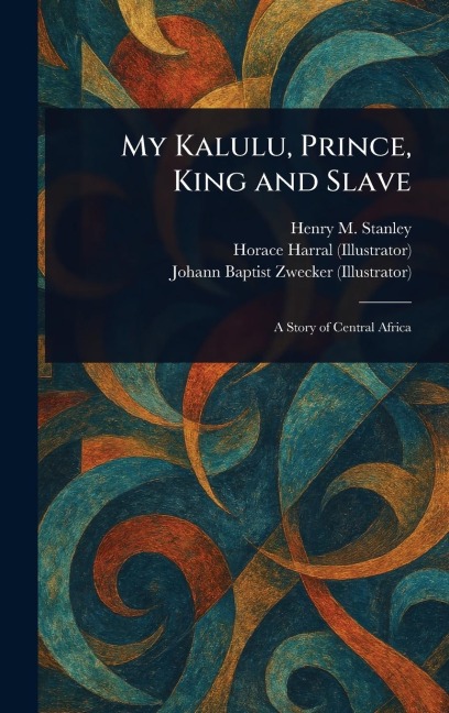 My Kalulu, Prince, King and Slave