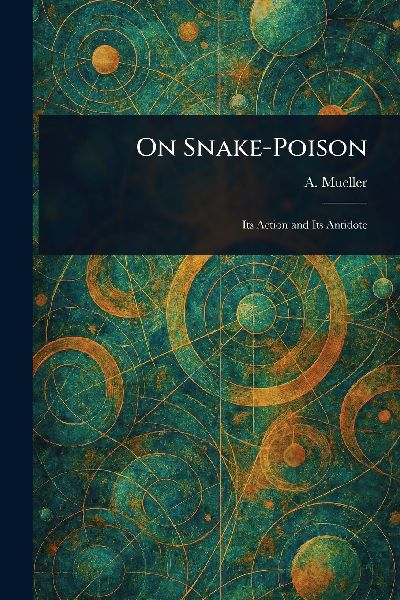 On Snake-Poison