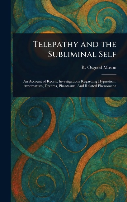 Telepathy and the Subliminal Self