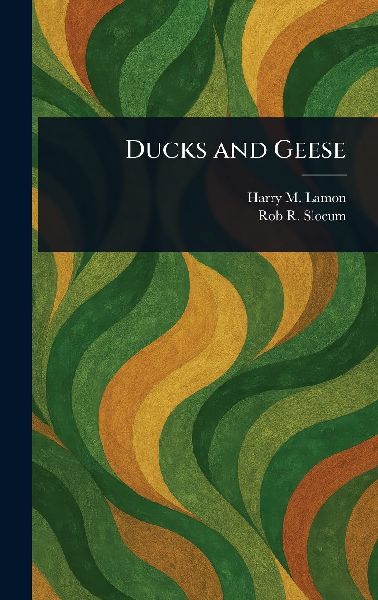 Ducks and Geese