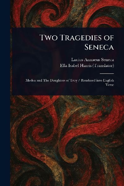 Two Tragedies of Seneca