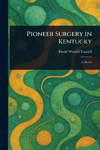 Pioneer Surgery in Kentucky