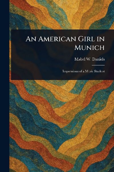An American Girl in Munich