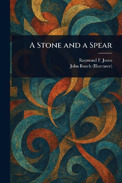 A Stone and a Spear