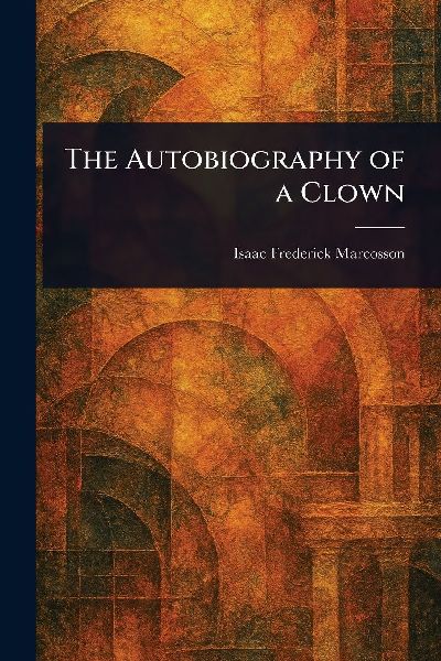 The Autobiography of a Clown
