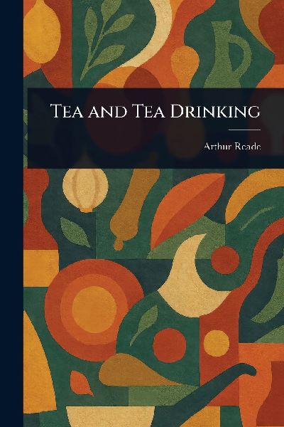 Tea and Tea Drinking