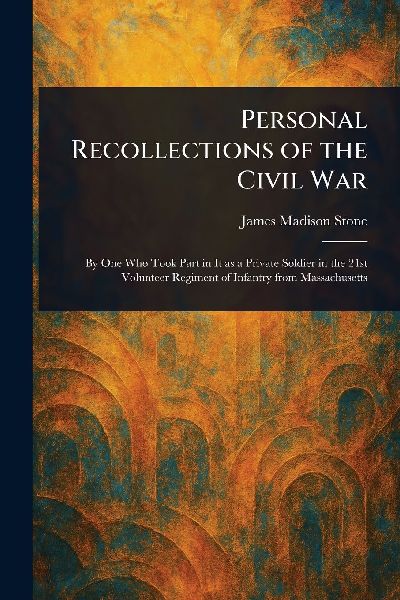 Personal Recollections of the Civil War