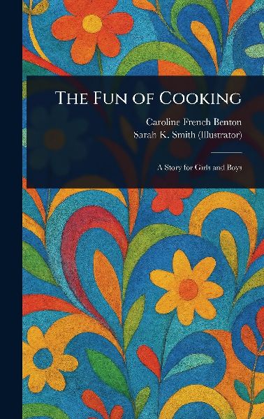 The Fun of Cooking