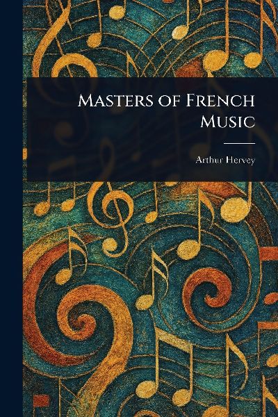 Masters of French Music