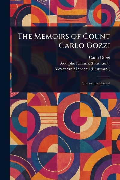 The Memoirs of Count Carlo Gozzi