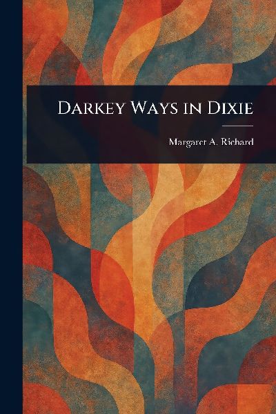 Darkey Ways in Dixie