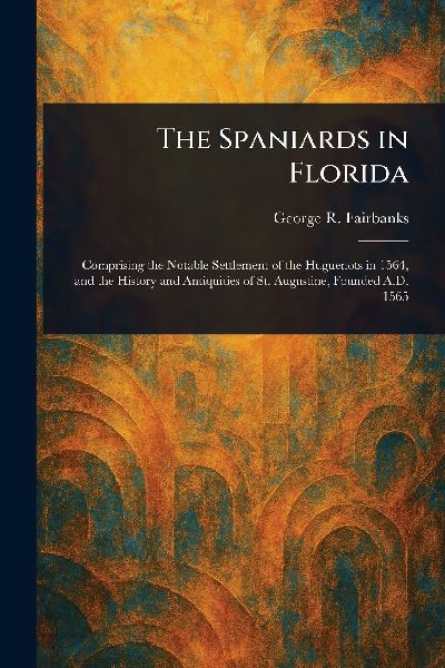 The Spaniards in Florida