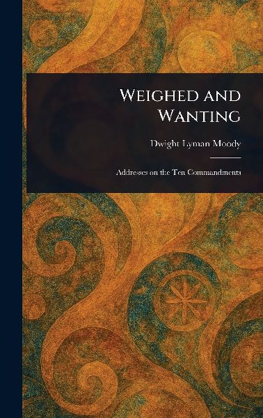 Weighed and Wanting