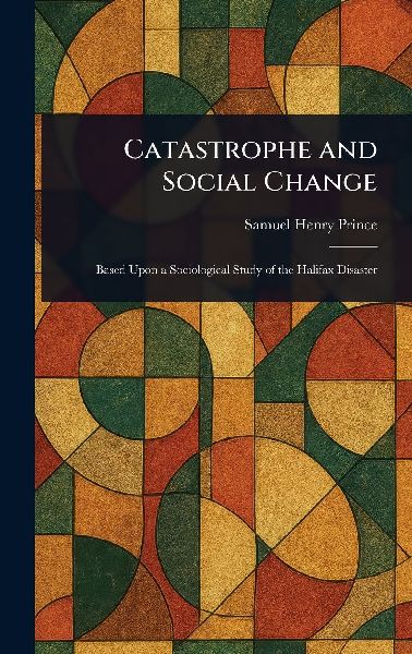 Catastrophe and Social Change