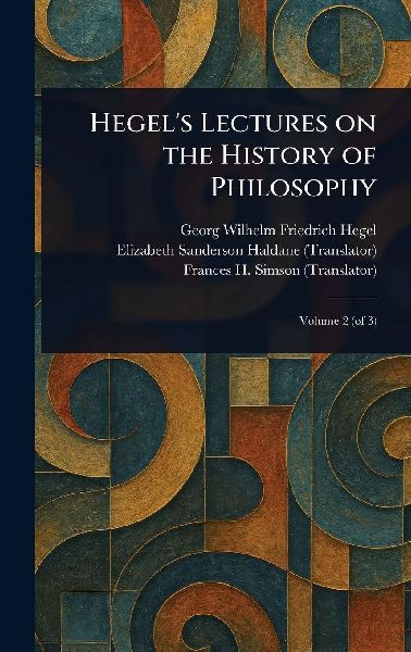 Hegels Lectures on the History of Philosophy