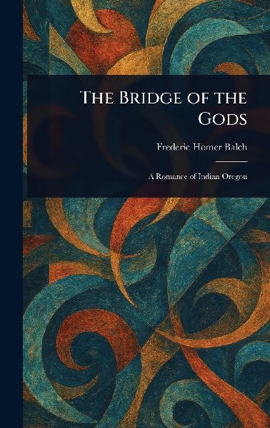 The Bridge of the Gods