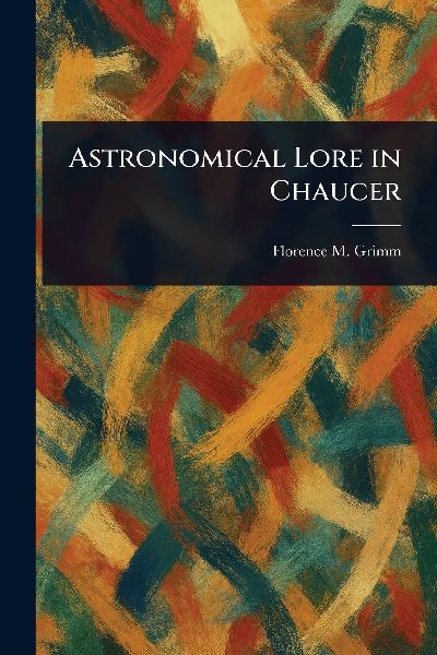 Astronomical Lore in Chaucer